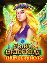 Thundershots Fairy Gathering